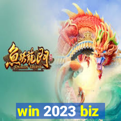 win 2023 biz